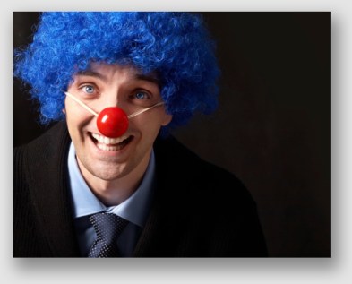 You want a lawyer who won't clown around ...